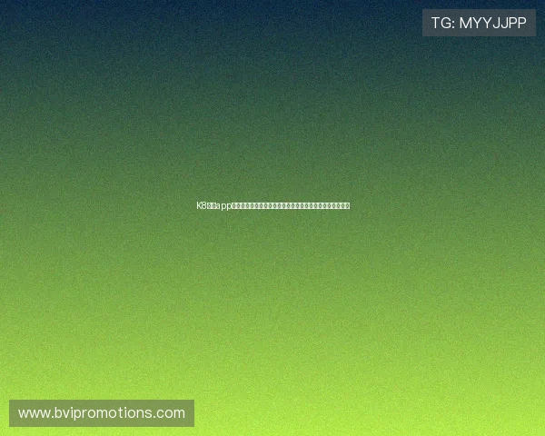 K8真人app官网官方入口详细介绍,帮助新手快速注册与安全登录指南 K8真人app官网官方入口详细介绍,帮助新手快速注册与安全登录指南